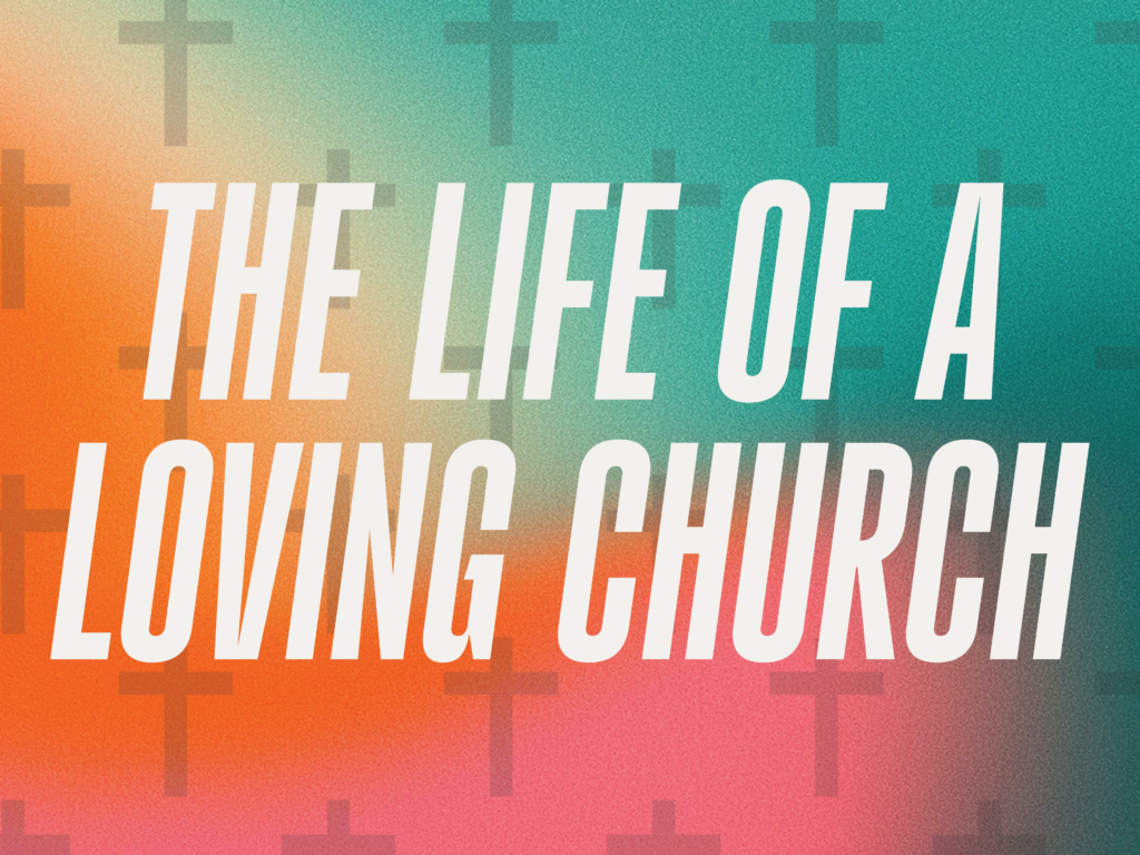 TheLifeofaLovingChurch web