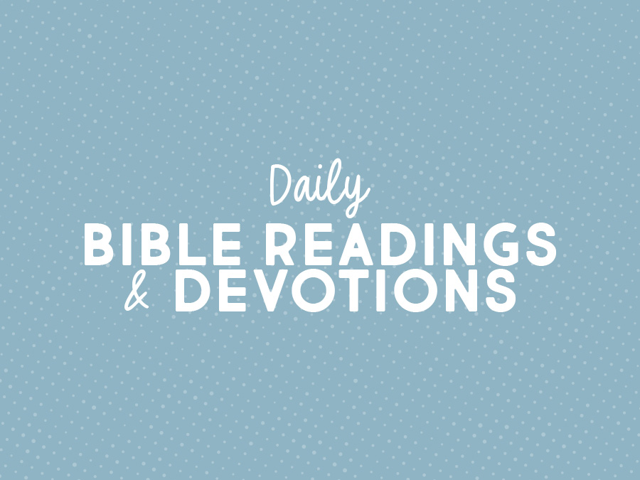 900x675DailyDevosReadings